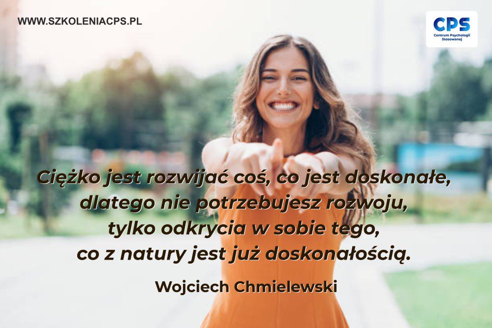 Cytat Wojciech Chmielewski szkolenie rozwój osobisty dla kobiet